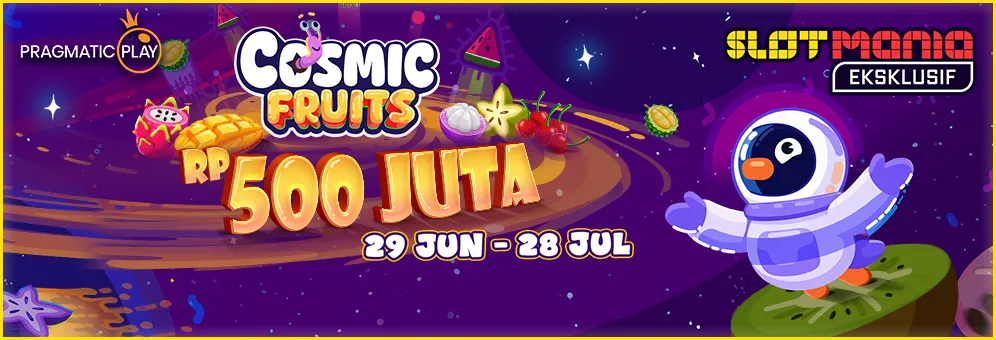 Cosmic Fruits RP 500 Juta Rewards